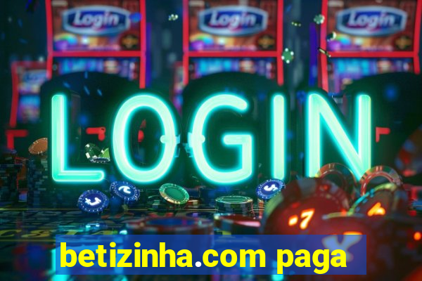 betizinha.com paga